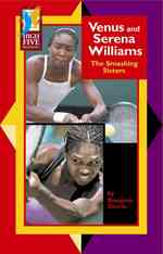 Venus and Serena Williams : The Smashing Sisters (High Five Reading-red Level)