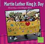 Martin Luther King Jr. Day : Honoring a Civil Rights Hero (First Facts)