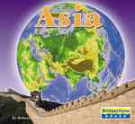 Asia (The Seven Continents)
