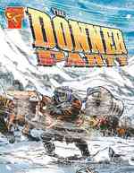 The Donner Party (Graphic Library)
