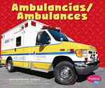 Ambulancias/ Ambulances (Pebble Plus Bilingual) （Bilingual）