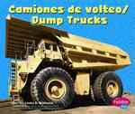Camiones De Volteo/ Dump Trucks (Pebble Plus Bilingual) （Bilingual）