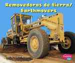 Removedoras De Tierra/earthmovers : Maquinas maravillosas/Mighty Machines (Pebble Plus Bilingual) （Bilingual）