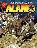 La Batalla Del Alamo / the Battle of the Alamo (Historia Grafica/graphic History (Graphic Novels) (Spanish))