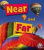 Near and Far (A+ Books: Where Words)