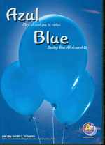 Azul/Blue : Mir a El Azul Que Te Rodea / Seeing Blue All around Us （CDR BLG）