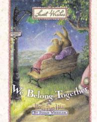 We Belong Together (Sweet Wishes) （Gift）