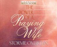 The Power of a Praying Wife (3-Volume Set) （Abridged）