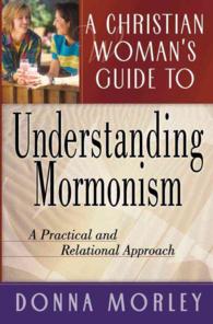 A Christian Woman's Guide to Understanding Mormonism （First Edition）