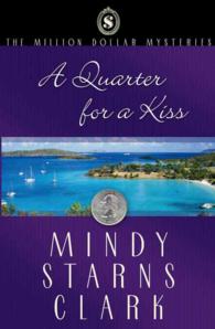 A Quarter for a Kiss (Million Dollar Mysteries)