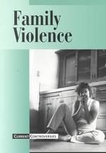 Family Violence (Current Controversies)