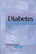 Diabetes (Contemporary Issues Companion)