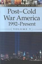 Post-Cold War America: 1992-Present (American history by era)