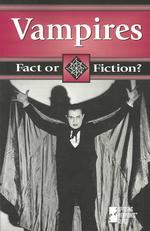 Vampires (Fact or Fiction?)