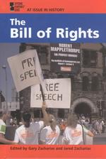 The Bill of Rights (At Issue in History)