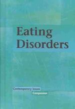 Eating Disorders (Contemporary Issues Companion)