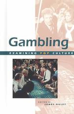 Gambling : Examining Pop Culture (Examining Pop Culture)