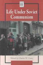 Life under Soviet Communism (History Firsthand)