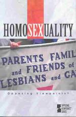 Homosexuality (Opposing Viewpoints)