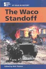 The Waco Standoff (At Issue in History)