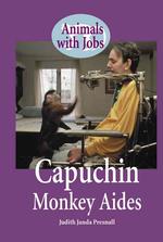 Capuchin Monkey Aides (Animals with Jobs)