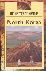 North Korea (History of Nations)