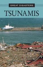 Tsunamis (Great disasters)