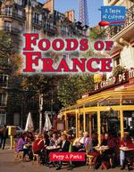 Foods of France (Taste of Culture) （Library Binding）