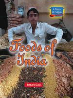 A Taste of Culture : Foods of India