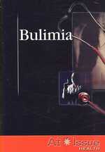 Bulimia (At Issue)