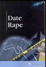 Date Rape (At Issue)