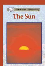 The Sun (Kidhaven Science Library)