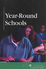 Year-Round Schools (At Issue)