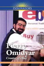 Pierre M. Omidyar : Creator of Ebay (Innovators) （Library Binding）