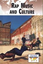 Rap Music and Culture (Current Controversies) （Library Binding）
