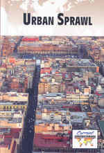 Urban Sprawl (Current Controversies)