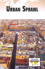 Urban Sprawl (Current Controversies)