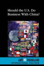 Should the U.S. Do Business with China? (At Issue) （Library Binding）