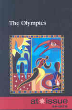 The Olympics (At Issue Series)