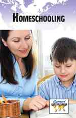 Homeschooling (Current Controversies)