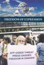 Freedom of Expression (Global Viewpoints) （Library Binding）