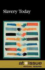 Slavery Today (At Issue Series)