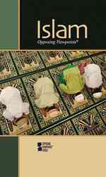 Islam (Opposing Viewpoints) （Library Binding）
