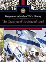 The Creation of the State of Israel (Perspectives on Modern World History) （Library Binding）