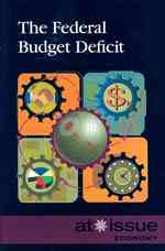 The Federal Budget Deficit (At Issue")