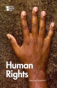 Human Rights (Opposing Viewpoints)