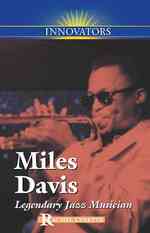 Miles Davis : Legendary Jazz Musician (Innovators) （Library Binding）