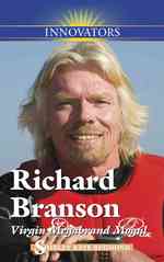 Richard Branson : Virgin Megabrand Mogul (Innovators)