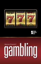 Gambling (Opposing Viewpoints)