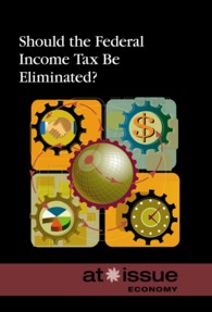 Should the Federal Income Tax be Eliminated?